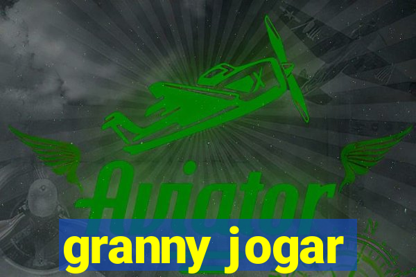 granny jogar